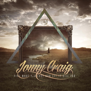 Jonny Craig - Find What You Love And Let It Kill You album cover