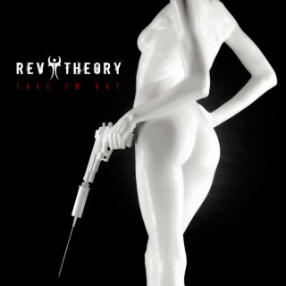 Rev Theory - Take Em Out EP cover