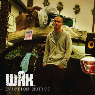 Wax - Eviction Notice mixtape cover