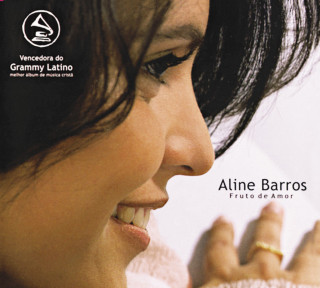 Aline Barros - Fruto De Amor album cover