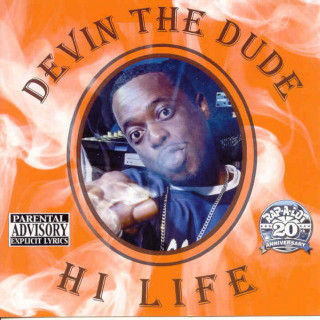 Devin The Dude - Hi Life compilation cover