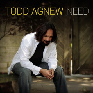 Todd Agnew - Need album cover
