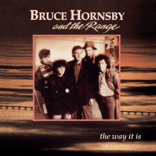 Bruce Hornsby and The Range - The Way It Is album cover