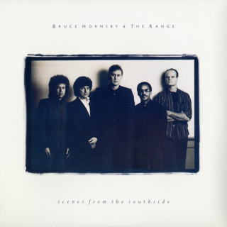 Bruce Hornsby and The Range - Scenes From The Southside album cover