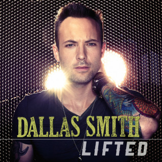 Dallas Smith - Lifted album cover