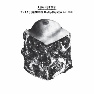 Against Me! - Transgender Dysphoria Blues album cover