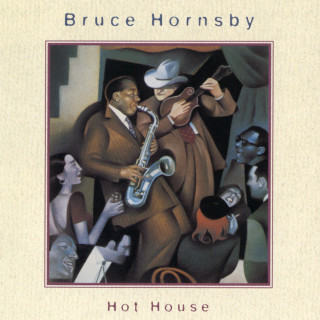 Bruce Hornsby - Hot House album cover