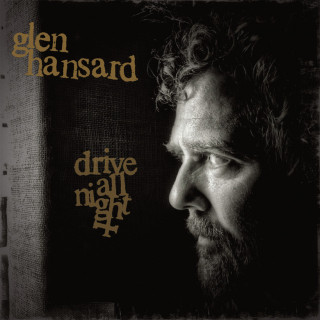 Glen Hansard - Drive All Night EP cover