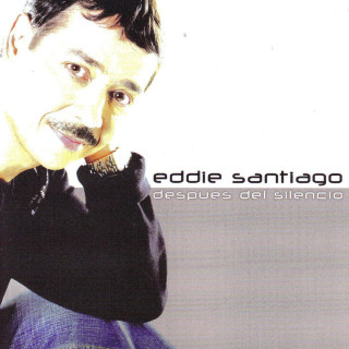 Eddie Santiago - Despues Del Silencio album cover