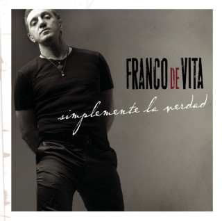 Franco De Vita - Simplemente La Verdad album cover