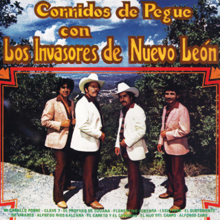 Los Invasores De Nuevo Leon - Corridos De Pegue album cover