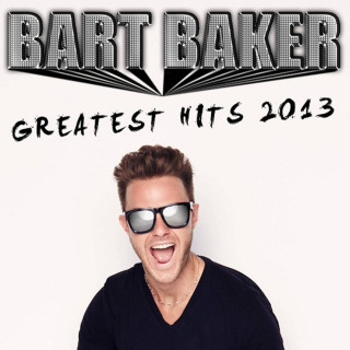 Bart Baker - Greatest Hits 2013 compilation cover