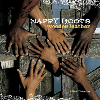 Nappy Roots - Wooden Leather album cover