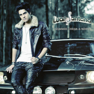 Luan Santana - Quando Chega A Noite album cover