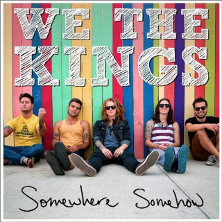 We The Kings - Somewhere Somehow album cover