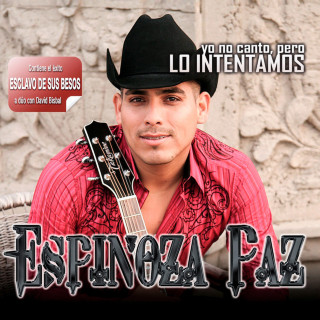 Espinoza Paz - Yo No Canto, Pero Lo Intentamos album cover