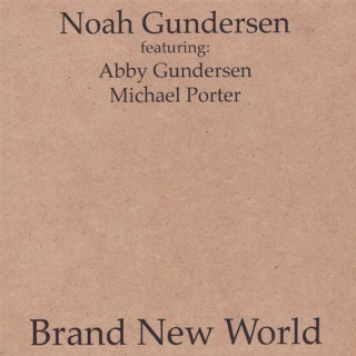 Noah Gundersen - Brand New World EP cover