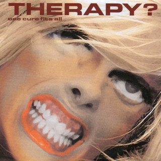 Therapy? - One Cure Fits All album cover