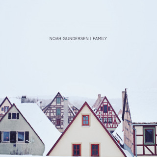 Noah Gundersen - Family EP cover