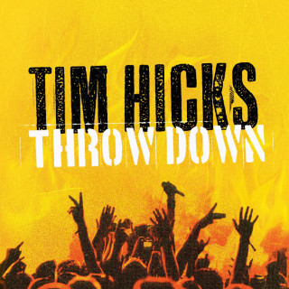 Tim Hicks - Throw Down album cover