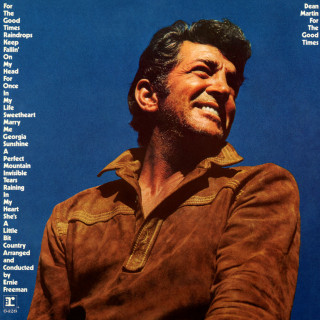 Dean Martin - For The Good Times album cover
