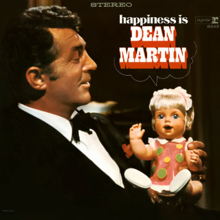 Dean Martin - Happiness Is Dean Martin album cover