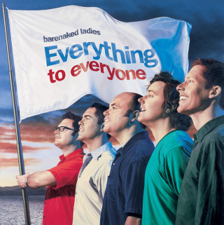 Barenaked Ladies - Everything To Everyone album cover