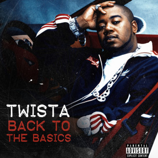 Twista - Back To The Basics EP cover