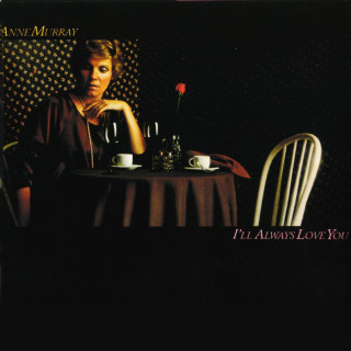 Anne Murray - I'll Always Love You album cover