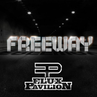 Flux Pavilion - Freeway EP cover