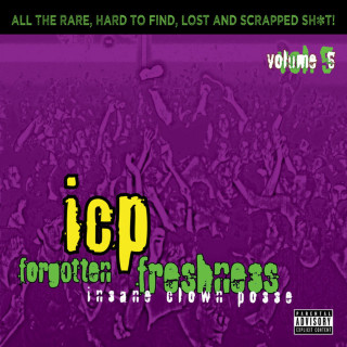 Insane Clown Posse - Forgotten Freshness Vol. 5 compilation cover