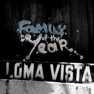 Family Of The Year - Loma Vista album cover