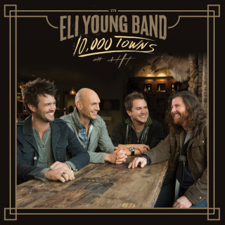 Eli Young Band - 10 000 Towns album cover