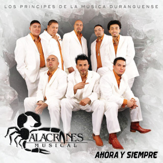 Alacranes Musical - Ahora Y Siempre album cover