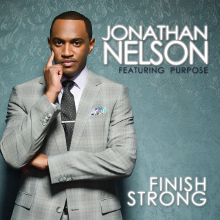Jonathan Nelson - Finish Strong album cover