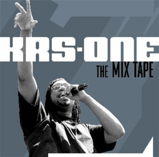 KRS-One - The Mix Tape mixtape cover