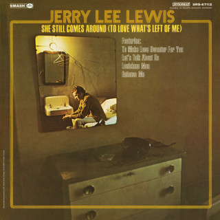 Jerry Lee Lewis - She Still Comes Around (To Love What's Left Of Me) album cover