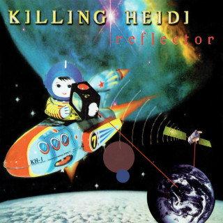 Killing Heidi - Reflector album cover