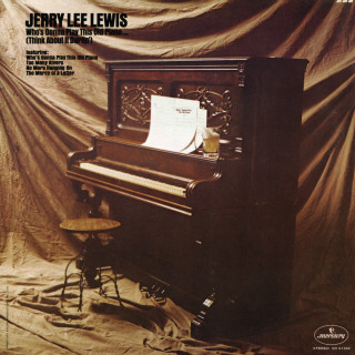 Jerry Lee Lewis - Who's Gonna Play This Old Piano... (Think About It Darlin') album cover