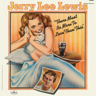 Jerry Lee Lewis - There Must Be More To Love Than This album cover