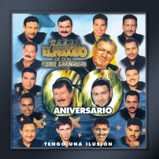 Banda El Recodo - Tengo Una Ilusión album cover