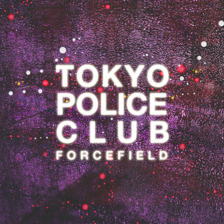 Tokyo Police Club - Forcefield album cover