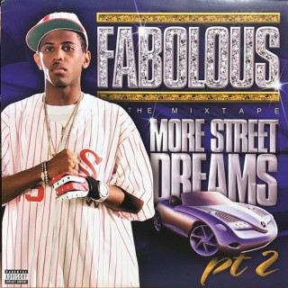 Fabolous - More Street Dreams Pt. 2 : The Mixtape mixtape cover