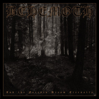 Behemoth - And The Forests Dream Eternally EP cover