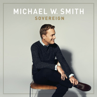 Michael W. Smith - Sovereign album cover