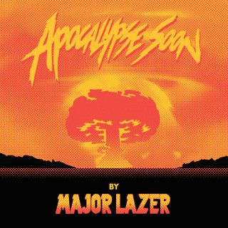 Major Lazer - Apocalypse Soon EP cover