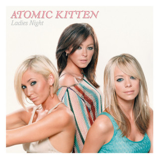Atomic Kitten - Ladies Night album cover