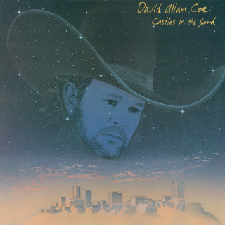 David Allan Coe - Castles In The Sand album cover
