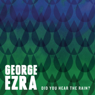 George Ezra - Did You Hear The Rain? EP cover
