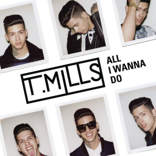 T. Mills - All I Wanna Do EP cover